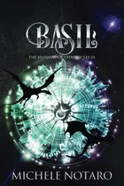 Book cover of Basil The Brinnswick Chronicles III