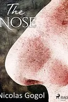 Book cover of The Nose