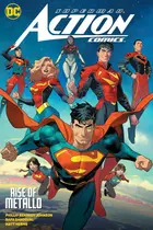 Book cover of Superman: Action Comics Vol 1: Rise of Metallo