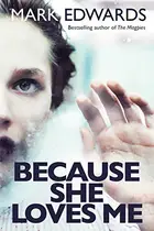 Book cover of Because She Loves Me