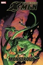 Book cover of Astonishing X-Men, Vol. 7: Monstrous