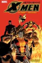 Book cover of Astonishing X-Men, Vol. 3: Torn