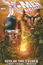 Book cover of X-Men Legacy, Vol. 2: Sins of the Father