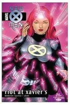 Book cover of New X-Men, Vol. 4: Riot at Xavier's