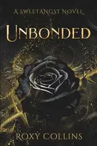Book cover of Unbonded: A Reverse Harem Omegaverse