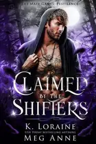 Book cover of Claimed by the Shifters
