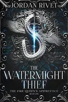 Book cover of The Watermight Thief