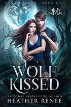 Book cover of Wolf Kissed