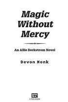 Book cover of Magic Without Mercy An Allie Beckstrom Novel