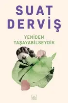 Book cover of Yeniden yaşayabilseydik