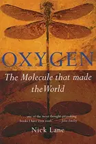 Book cover of Oxygen: The Molecule that Made the World