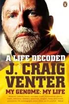 Book cover of A Life Decoded: My Genome: My Life