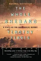 Book cover of Whole Shebang a State of the Universes R