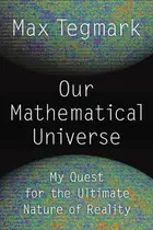 Book cover of Our Mathematical Universe
