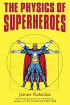 Book cover of The Physics of Superheroes