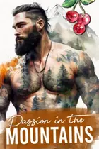 Book cover of Passion In The Mountains