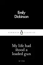 Book cover of My Life Had Stood a Loaded Gun
