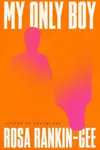 Book cover of My Only Boy
