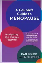 Book cover of A couple's guide to menopause: navigating the change together