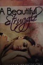 Book cover of A beautiful struggle