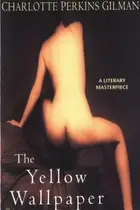 Book cover of The Yellow Wallpaper