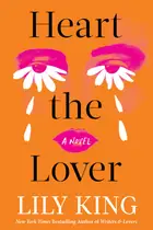 Book cover of Heart the Lover