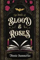 Book cover of The Book of Blood and Roses