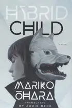 Book cover of Hybrid Child