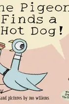 Book cover of The Pigeon finds a hot dog!