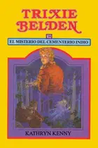 Book cover of The Indian Burial Ground Mystery