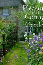Book cover of Pleasures of the cottage garden