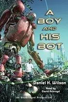 Book cover of A Boy and His Bot