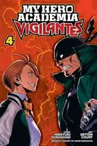 Book cover of My Hero Academia: Vigilantes, Vol. 4