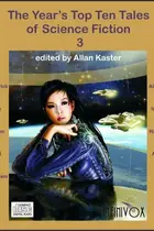 Book cover of The Year's Top Ten Tales of Science Fiction 3