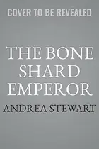 Book cover of The Bone Shard Emperor Lib/E