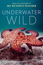 Book cover of Underwater Wild