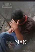 Book cover of To Be a Man
