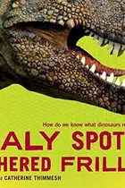 Book cover of Scaly spotted feathered frilled