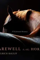 Book cover of Farewell to the Horse Lib/E