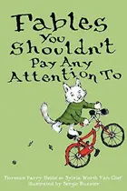 Book cover of Fables you shouldn't pay any attention to