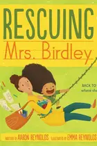 Book cover of Rescuing Mrs. Birdley