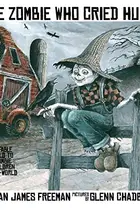 Book cover of The Zombie Who Cried Human