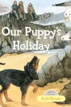 Book cover of Silver Tales - Our Puppy's Holiday