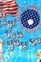 Book cover of Oh Say Can You See