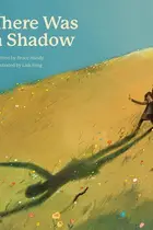 Book cover of There Was a Shadow