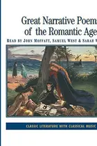 Book cover of Great Narrative Poems of the Romantic Age Lib/E