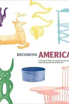 Book cover of Becoming America