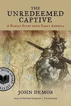 Book cover of The Unredeemed Captive Lib/E