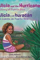 Book cover of Alicia and the Hurricane / Alicia y el Huracán