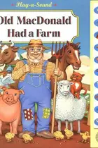 Book cover of Old Macdonald (Play a Sound Book)
